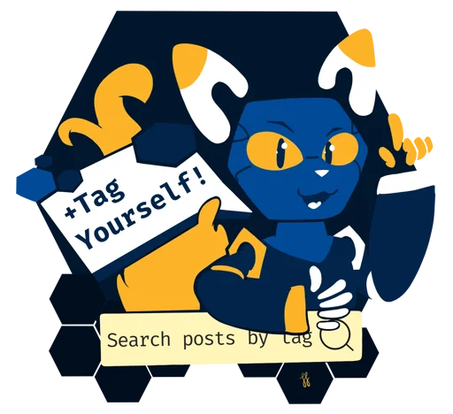 Lineless drawing of Esix, a robotic anthro feline with a flame tail and disembodied parts. Her ears and fingers hover instead of being connected, and she has a hexagonal shaped face. She is smiling and looking at the viewer, and has one arm resting against a search bar, and her other arm pointing upward. She has a stylized speech bubble which says "+Tag Yourself." Various hexagons adorn the backdrop and cut into the speech bubble.   E621 is a furry image hosting site primarily known for (but doesn't exclusively host) adult content. June 21st is a bit of a nod to it for people as under Year Month Day configurations, it contains the same numbers (6/21, E621).